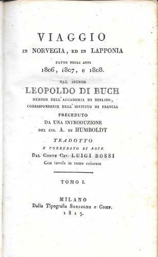 Viaggio in Norvegia, ed in Lapponia fatto negli anni 1806,1807, …
