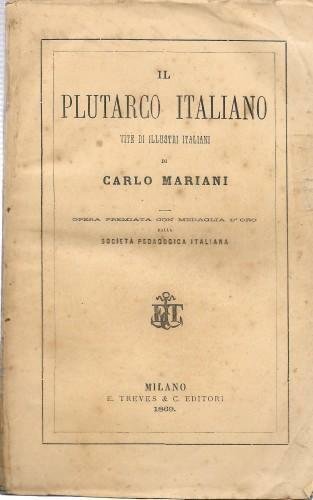 Il Plutarco italiano vite di illustri italiani