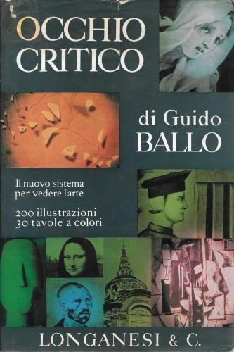 Occhio critico. Il nuovo sistema per vedere l'arte