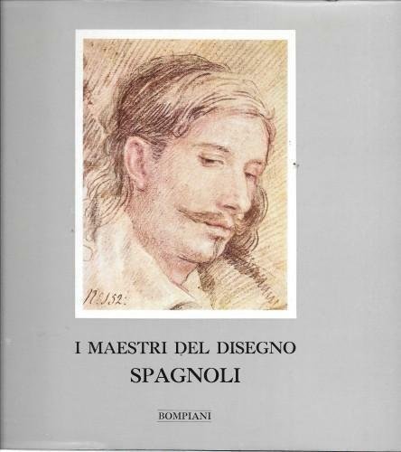 I maestri del disegno - Spagnoli