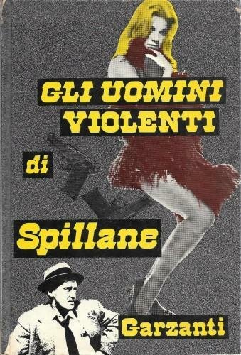 Gli uomini violenti