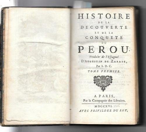 Histoire de la découverte et da la conquête du Perou, …