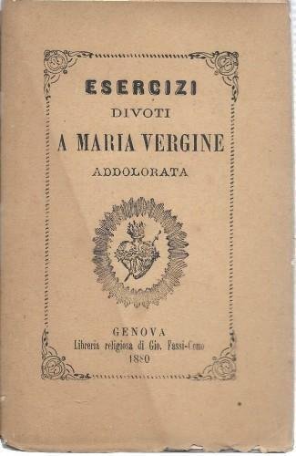 Esercizi divoti a Maria Vergine addolorata