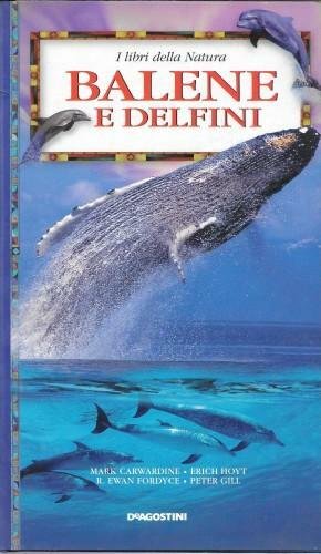 I libri della Natura: Balene e delfini