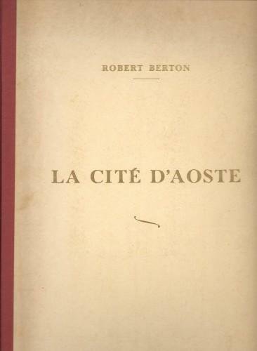 La cité d'Aoste et les costumes valdotains