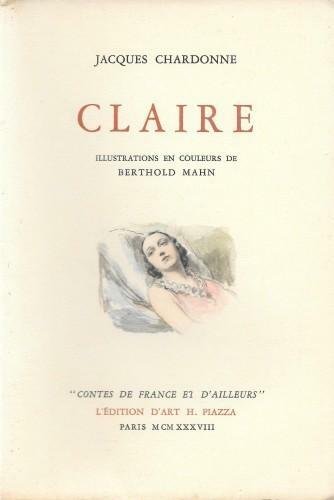 Claire. Illustrations en couleur de Berthold Mahn