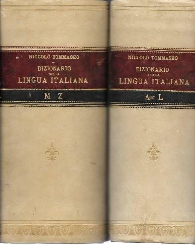 Dizionario della lingua italiana compendiato e ammodernato ad uso delle famiglie, in 2 voll.