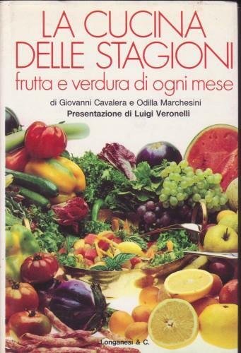La cucina delle stagioni. Frutta e verdura di ogni mese | Immagine Gallery 1