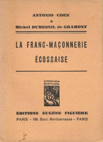 La Franç-Maçonnerie écossaise