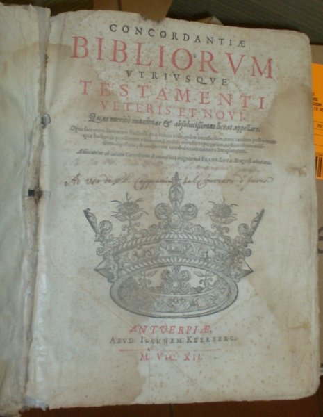 Concordantiae bibliorum utriusque testamenti veteris et novi quas merito maximas …