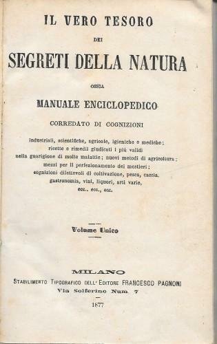 Il vero tesoro dei segreti della natura ossia Manuale enciclopedico …