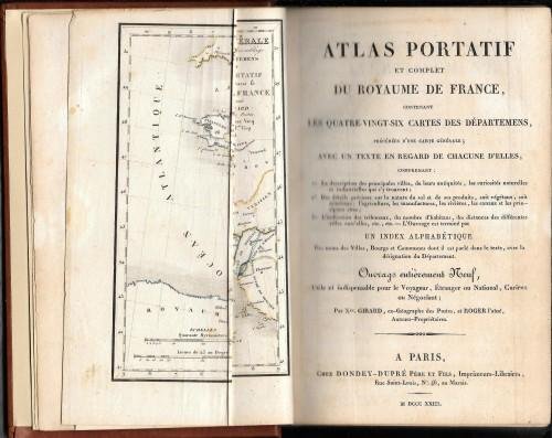 Atlas portatif et complet du royaume de France, contenant les …