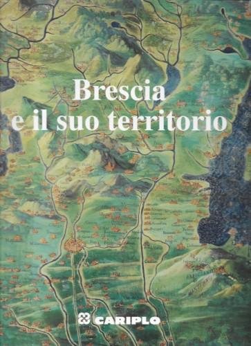 Brescia e il suo territorio