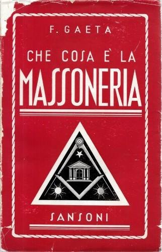 Che cosa è la Massoneria
