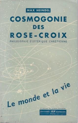 Cosmogonie des Rose-Croix (Philosophie ésotérique chrétienne)