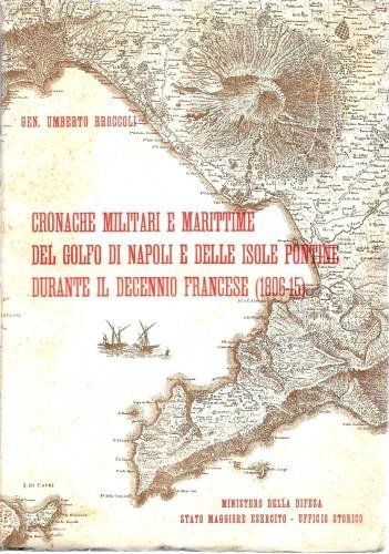 Cronache militari e marittime del Golfo di Napoli e delle …