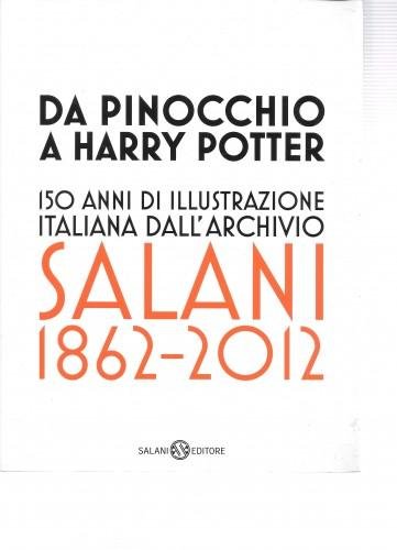 Da Pinocchio a Harry Potter. 150 anni di illustrazione italiana …