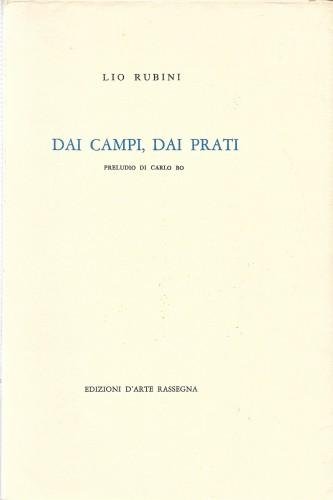 Dai campi, dai prati. Preludio di Carlo Bo