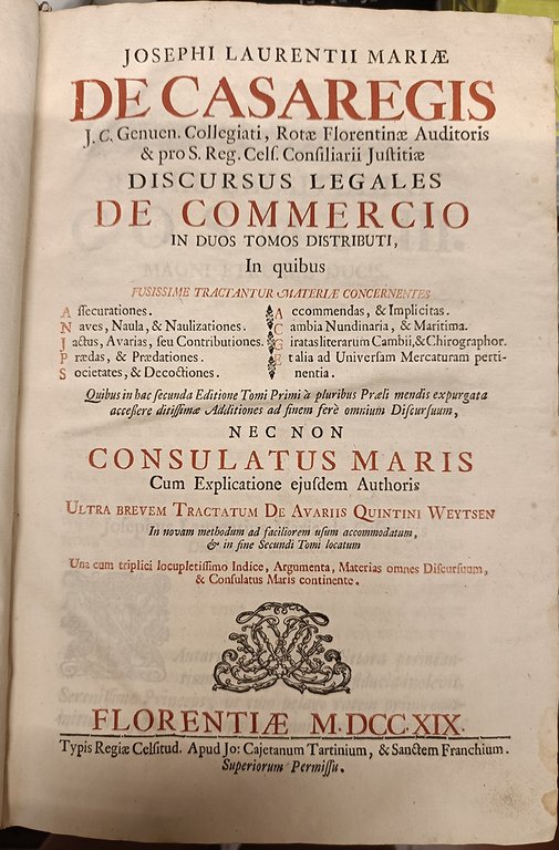 Discursus legales de Commercio in duos tomos distributi. In quibus …