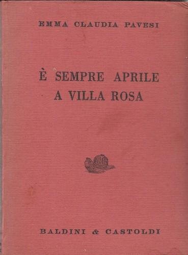 E' sempre aprile a Villa Rosa