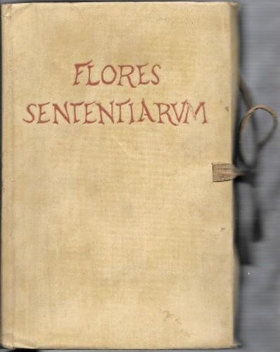 Flores sententiarum. Raccolta di sentenze, proverbi e motti latini in …
