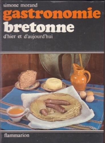 Gastronomie bretonne d'hier et d'aujourd'hui