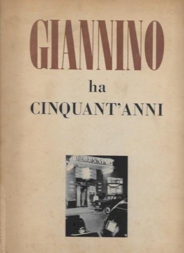 Giannino ha cinquant'anni 1899-1949