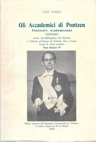 Gli Accademici di Pontzen - Pontzen's Academicians. Dizionario storico bio-bibliografico.