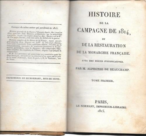 Histoire de la Campagne de 1814, et de la Restauration …