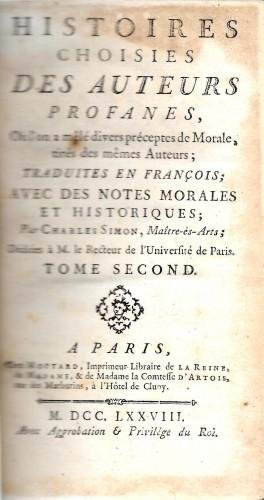 Histoires choisies des Auteurs Profanes, ou l'on a melé divers …