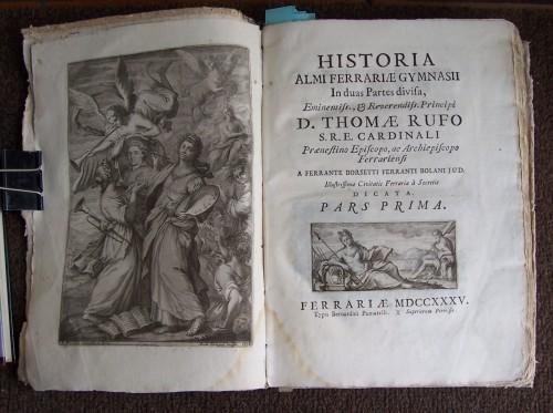 Historia Almi Ferrariae Gymnasii In duas partes divisa, Eminentiss. Reverendiss. …