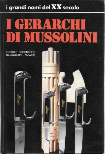 I gerarchi di Mussolini