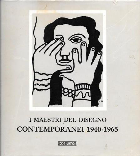 I maestri del disegno - Contemporanei 1940-1965