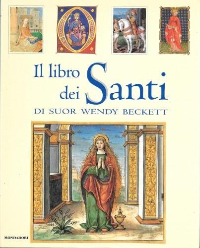 Il libro dei Santi di suor Wendy Beckett