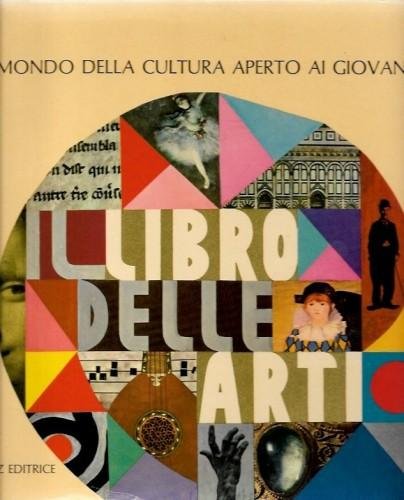 Il libro delle arti. Alla scoperta del bello