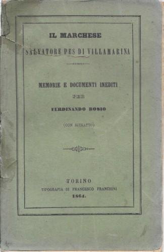 Il Marchese Salvatore Pes di Villamarina. Memorie e documenti inediti