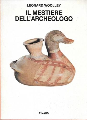 Il mestiere dell'archeologo