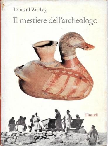Il mestiere dell'archeologo