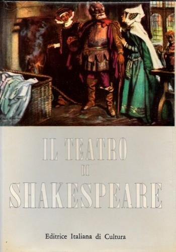 Il teatro di Shakespeare tradotto da Carlo Rusconi, in 2 …