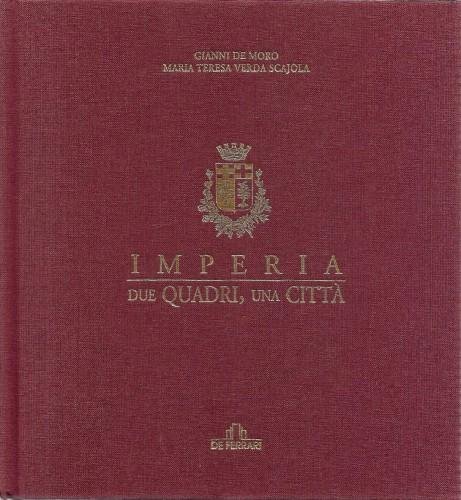 Imperia. Due quadri, una città