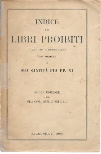 Indice dei libri proibiti riveduto e pubblicato per ordine di …
