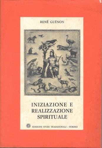 Iniziazione e realizzazione spirituale