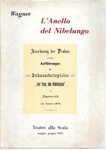 L'anello del Nibelungo. In un prologo e tre giornate