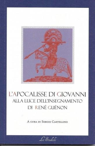 L'Apocalisse di Giovanni alla luce dell'insegnamento di René Guénon