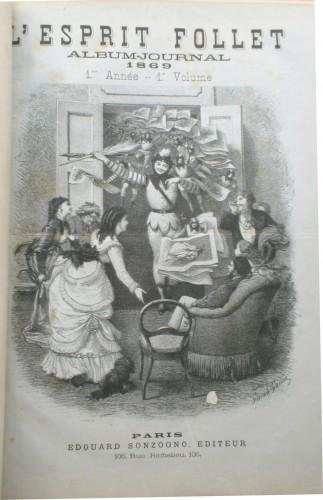 L'Esprit Follet. Album-journal Littéraire - Artistique - Faintaisiste. 1re année …