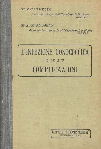 L'infezione gonococcica e le sue complicazioni