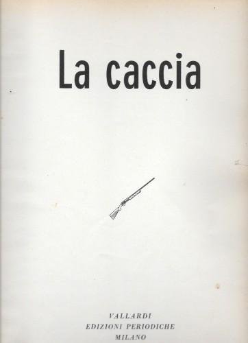 La caccia