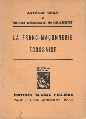 La Franç-Maçonnerie écossaise