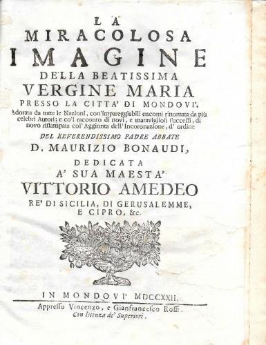 La miracolosa imagine della beatissima Vergine Maria presso la città …