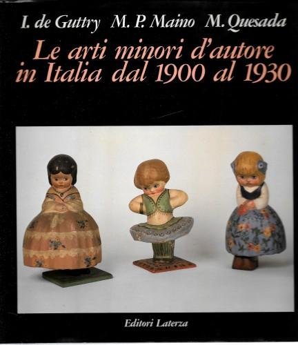 Le arti minori d'autore in Italia dal 1900 al 1930